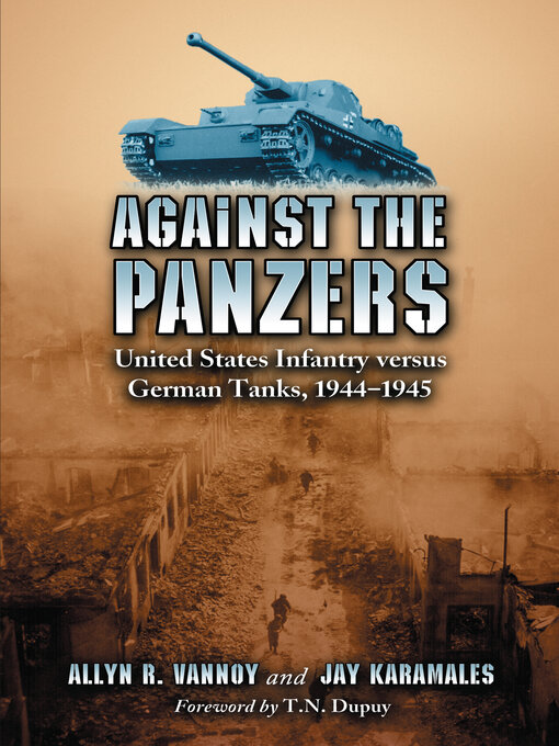 Title details for Against the Panzers by Allyn R. Vannoy - Available